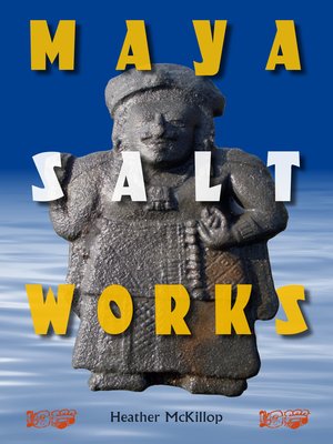cover image of Maya Salt Works